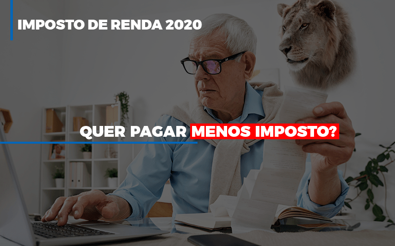 Ir 2020 Quer Pagar Menos Imposto Veja Lista Do Que Pode Descontar Ou Nao Notícias E Artigos Contábeis - Contabilidade em São Paulo | Catana Assessoria Empresarial