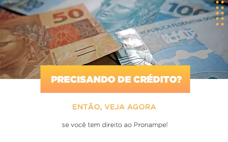 Precisando De Credito Entao Veja Se Voce Tem Direito Ao Pronampe Notícias E Artigos Contábeis - Contabilidade em São Paulo | Catana Assessoria Empresarial