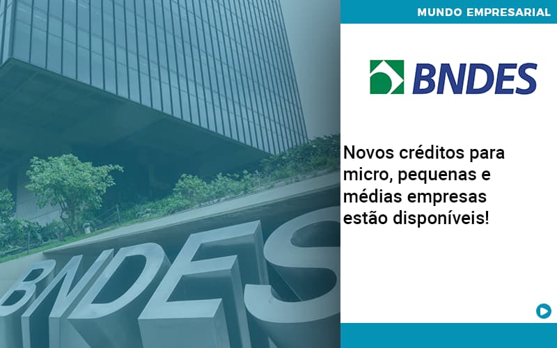 Novos Creditos Para Micro Pequenas E Medias Empresas Estao Disponiveis - Contabilidade em São Paulo | Catana Assessoria Empresarial