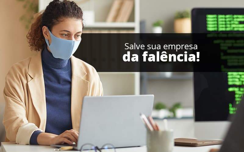 Lei De Falencias E Recuperacao Judicial O Que Voce Precisa Saber - Contabilidade em São Paulo | Catana Assessoria Empresarial