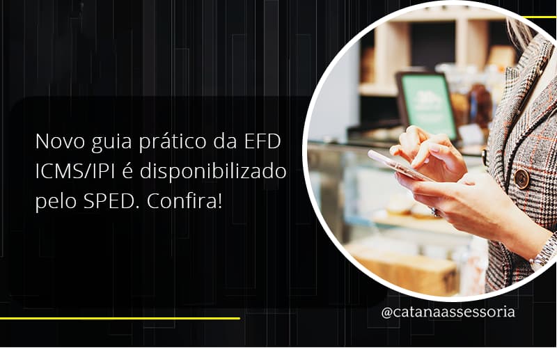 Novo Guia Pratico Da Efd Catana Empresarial - Contabilidade em São Paulo | Catana Assessoria Empresarial